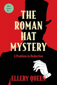The Roman Hat Mystery (Warbler Classics Annotated Edition) 