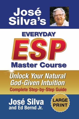 Jose Silva's Everyday ESP Master Course