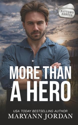 More Than a Hero (Baytown Heroes)