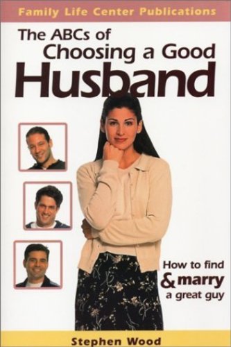 The ABC's of choosing a good husband
