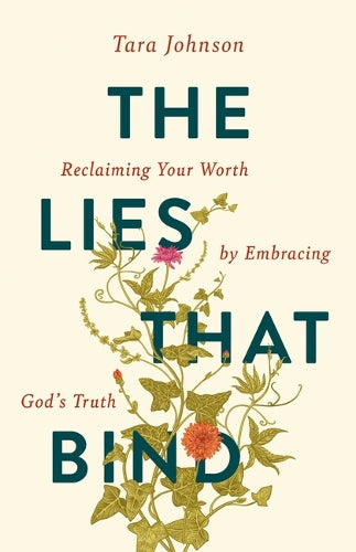The Lies That Bind