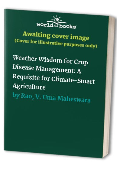 Weather Wisdom for Crop Disease Management