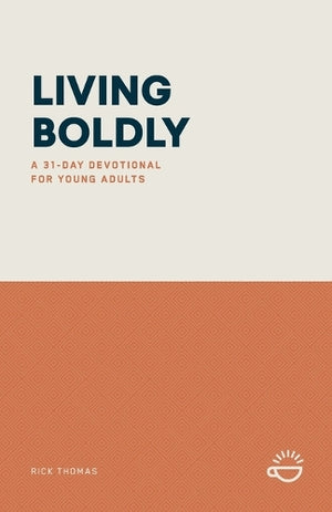 Living Boldly