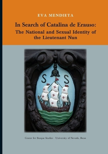 In Search of Catalina de Erauso