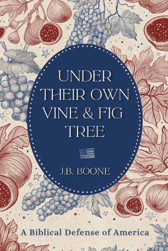 Under Their Own Vine & Fig Tree