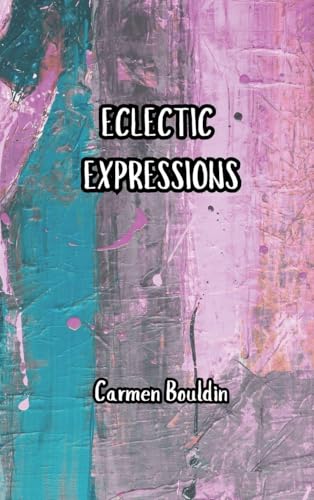 Eclectic Expressions