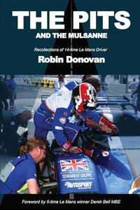 The Pits and the Mulsanne 