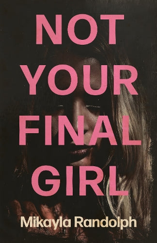 Not Your Final Girl cover art