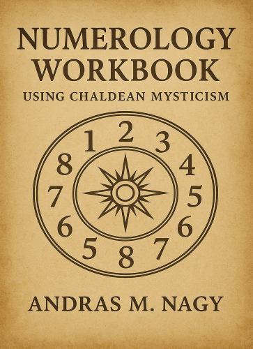 Numerology Workbook using Chaldean Mysticism