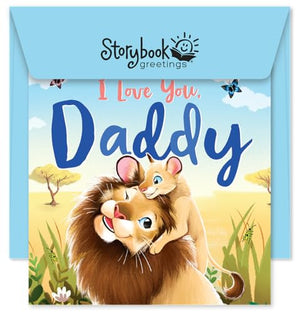 Storybook Greetings I Love You Daddy