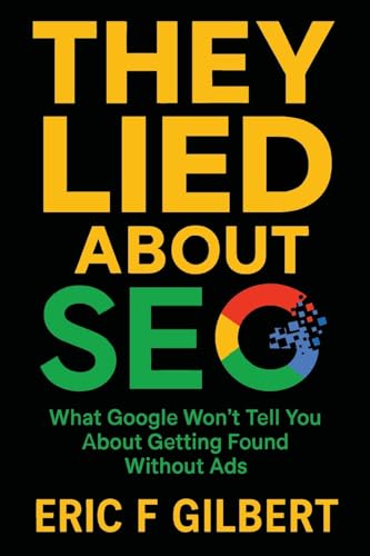 They Lied About SEO