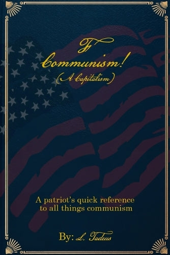 F Communism! (A Capitalism)