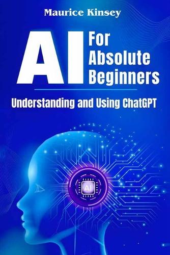 AI For Absolute Beginners