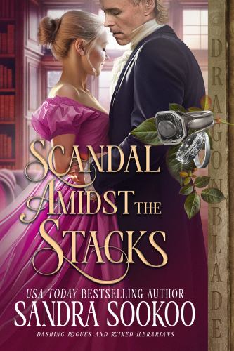 Scandal Amidst the Stacks: A Regency Historical Romance (Dashing Rogue