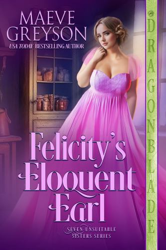 Felicity's Eloquent Earl