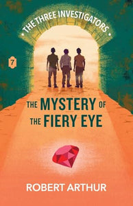 The Mystery of the Fiery Eye 