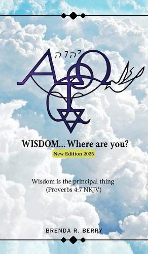 WISDOM... Where Are You?: New Edition 2026 cover art