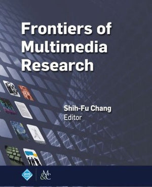 Frontiers of Multimedia Research