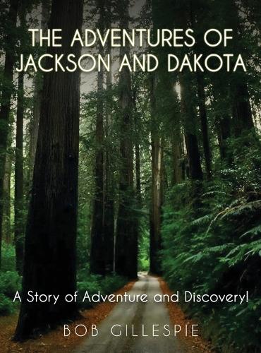 The Adventures of Jackson and Dakota