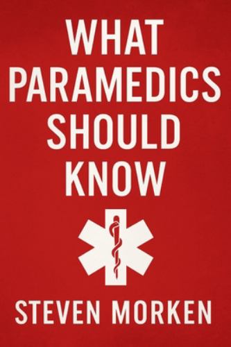 What Paramedics Should Know