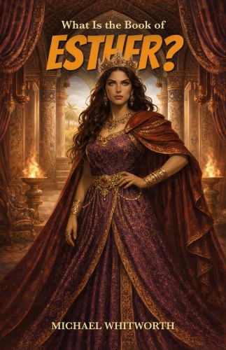 What Is the Book of Esther