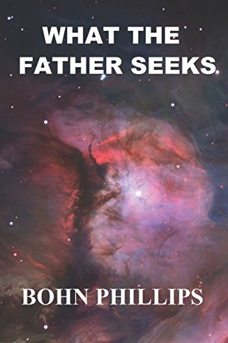 What The Father Seeks cover