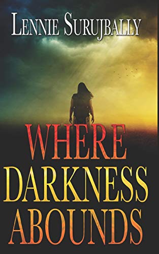 Where Darkness Abounds