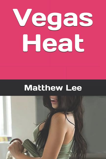 Vegas Heat (Voyeur Husband Stories)