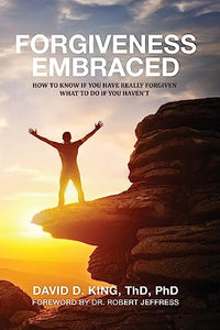 Forgiveness Embraced 