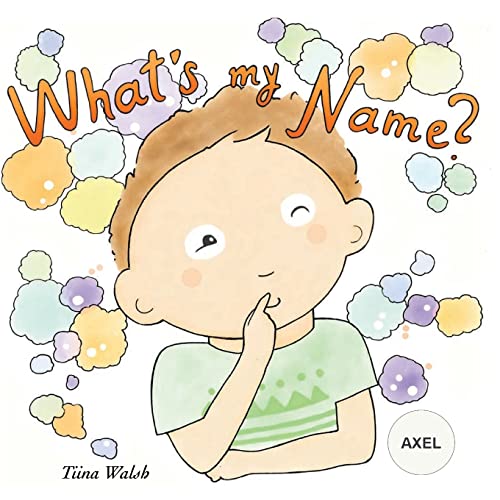 What's my name? AXEL