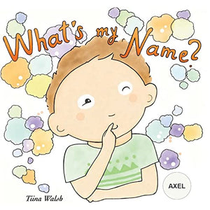 What's my name? AXEL