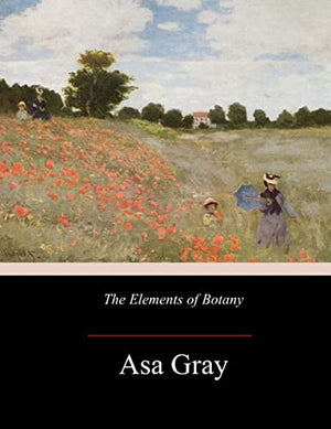 The Elements of Botany