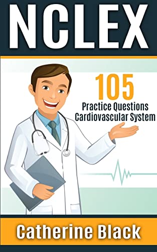 NCLEX 105 Practice Questions