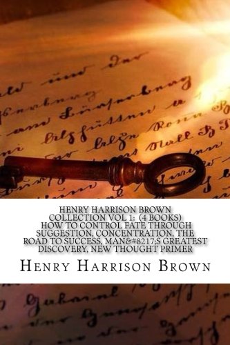 Henry Harrison Brown Collection Vol 1: (4 Books) How to control fate t cover