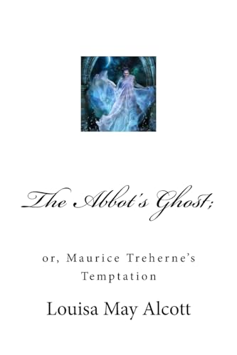 The Abbot's Ghost;