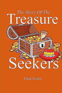 The Story of the Treasure Seekers 