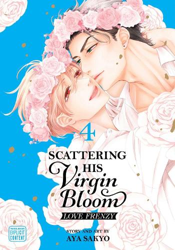 Scattering His Virgin Bloom: Love Frenzy, Vol. 4 cover art