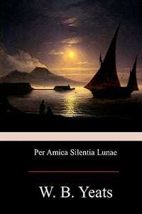 Per Amica Silentia Lunae 