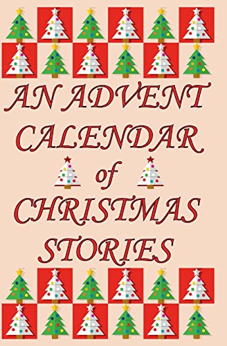 An Advent Calendar of Christmas Stories cover