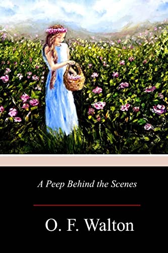 A Peep Behind the Scenes cover
