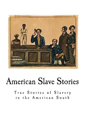 American Slave Stories