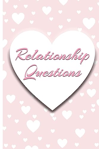 Relationship Questions