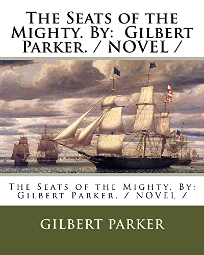 The Seats of the Mighty. By cover