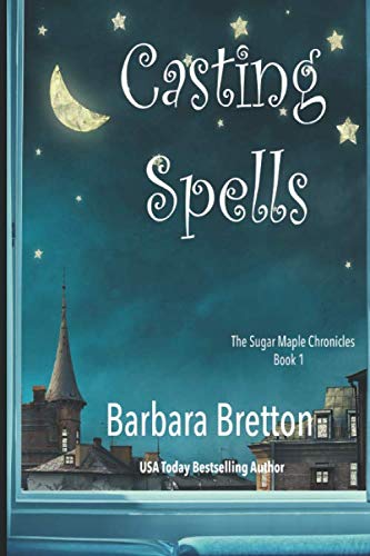 Casting Spells: The Sugar Maple Chronicles - Book 1 cover