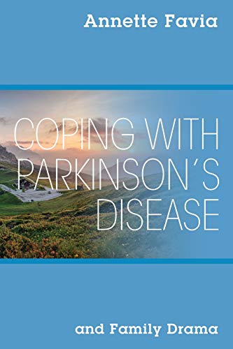 Coping with Parkinson's Disease and Family Drama cover
