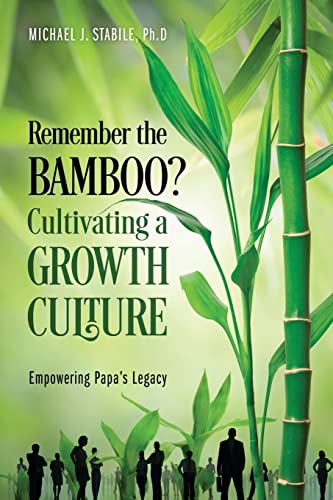 Remember the Bamboo? Cultivating a Growth Culture cover
