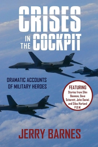Crises in the Cockpit with Medal of Honor Stories cover