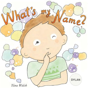What's my name? DYLAN
