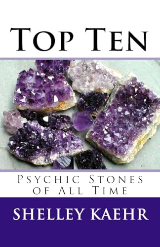 Top Ten Psychic Stones of All Time