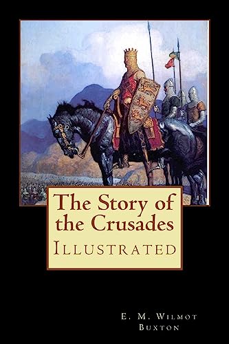 The Story of the Crusades